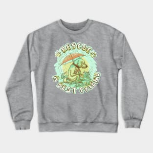 Rescue a Best Friend Crewneck Sweatshirt